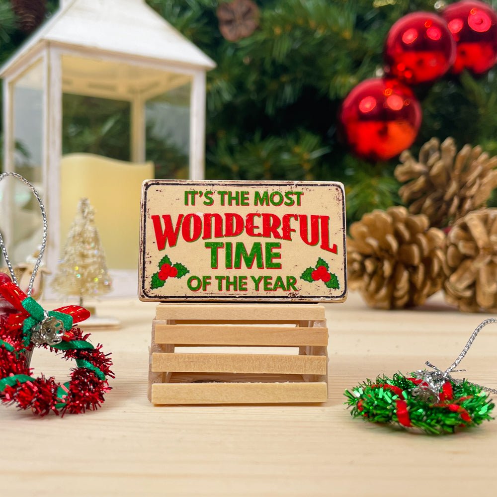 Miniature Sign - 'Most Wonderful Time of the Year' - I Want That Present