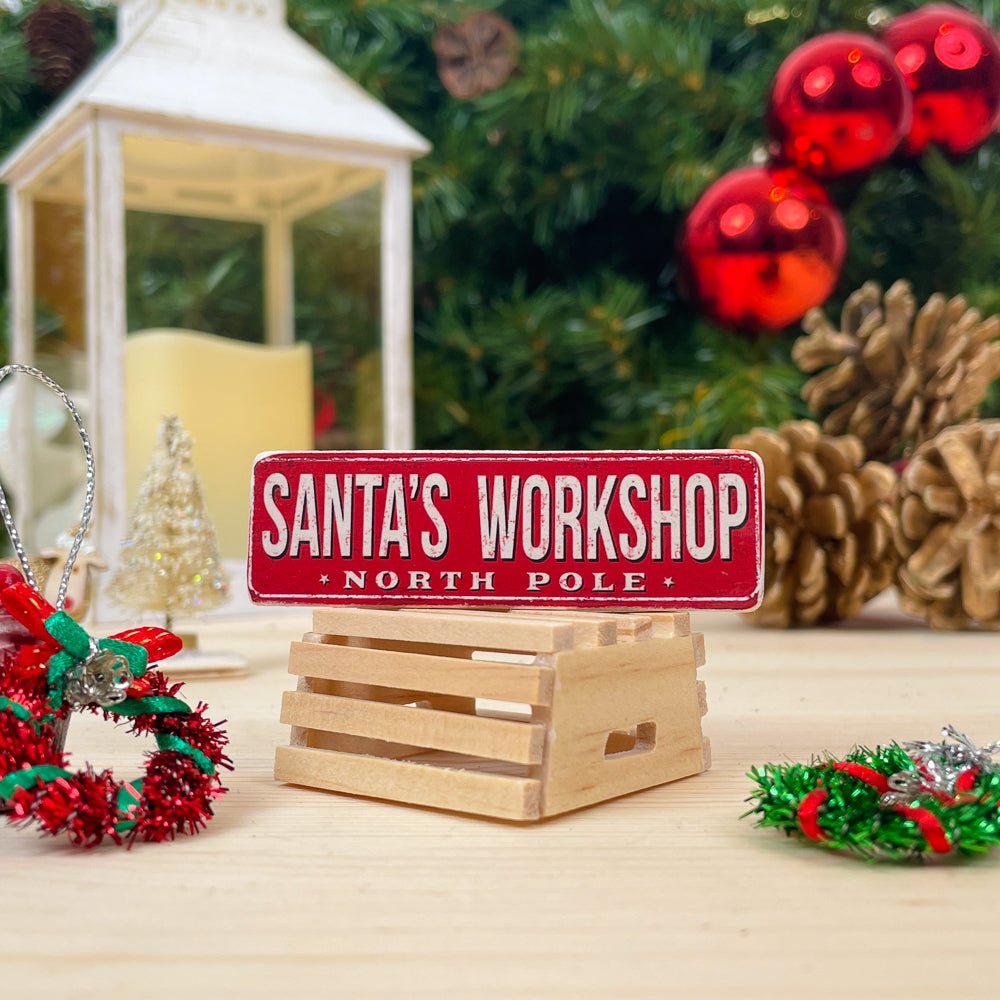 Miniature 'Santa's Workshop' Wooden Sign - I Want That Present