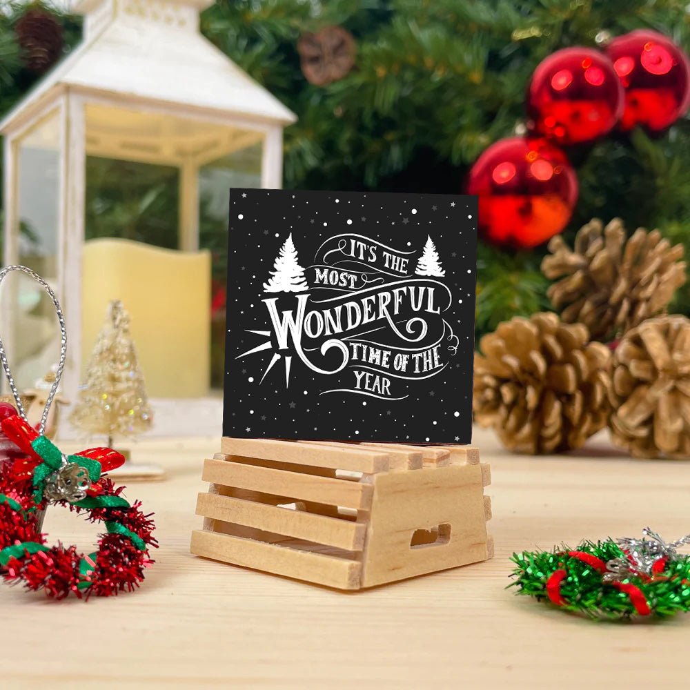 Miniature Sign - Wonderful Time of the Year (black) - I Want That Present